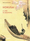 Hokusai - A Life in Drawing (Baatsch Henri-Alexis)(Pevná vazba)