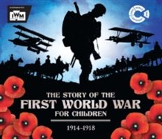 Story of the First World War for Children (1914-1918) (Malam John)(Paperback)