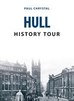 Hull History Tour (Chrystal Paul)(Paperback)