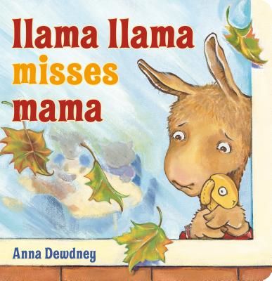 Llama Llama Misses Mama (Dewdney Anna)(Board book)