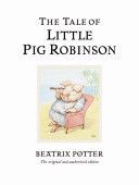 Tale of Little Pig Robinson (Potter Beatrix)(Pevná vazba)