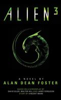 Alien 3: The Official Movie Novelization (Foster Alan Dean)(Paperback)