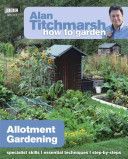 Alan Titchmarsh How to Garden: Allotment Gardening (Titchmarsh Alan)(Paperback)