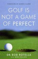 Golf is Not a Game of Perfect (Cullen Dr. Bob)(Paperback)