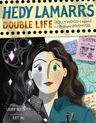 Hedy Lamarr's Double Life (Wallmark Laurie)(Pevná vazba)