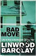 Bad Move (Barclay Linwood)(Paperback)