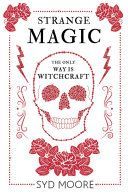 Strange Magic - An Essex Witch Museum Mystery (Moore Syd)(Paperback)