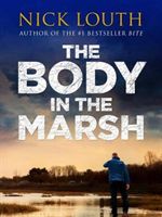 BODY IN THE MARSH (LOUTH NICK)