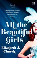 All the Beautiful Girls - An Uplifting Story of Freedom, Love and Identity (Church Elizabeth J.)(Paperback / softback)