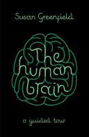 Human Brain - A Guided Tour (Greenfield Susan)(Paperback)