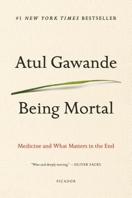 BEING MORTAL (GAWANDE ATUL)(Paperback)