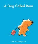 Dog Called Bear (Fox Diane (writer))(Paperback)