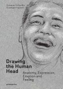 Drawing the Human Head - Anatomy, Expressions, Emotions and Feelings (Colombo Giovanni)(Pevná vazba)