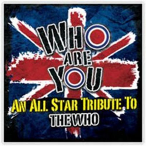 WHO ARE YOU - A TRIBUTE TO THE WHO (VARIOUS ARTISTS) (CD / Album)