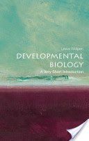 Developmental Biology: A Very Short Introduction (Wolpert Lewis (University College London))(Paperback)