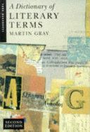 Dictionary of Literary Terms (Gray Martin)(Paperback)