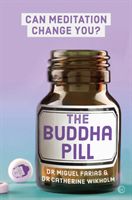 Buddha Pill - Can Meditation Change You? (Farias Miguel)(Paperback / softback)