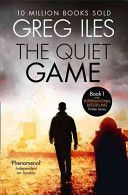 Quiet Game (Iles Greg)(Paperback)