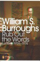 Rub Out the Words - Letters 1959-1974 (Burroughs William S.)(Paperback)