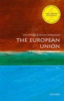 European Union: A Very Short Introduction (Pinder John (Reader in Politics University of Surrey))(Paperback)