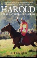 Harold - The King Who Fell at Hastings (Rex Peter)(Paperback)