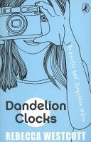 Dandelion Clocks (Westcott Rebecca)(Paperback)
