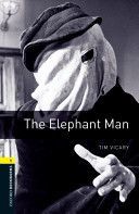 Oxford Bookworms Library: Stage 1: The Elephant Man (Vicary Tim)(Paperback)