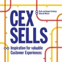Cex Sells - New Inspiration for Valuable Customer Experiences (Crombags Beate Van Dongen)(Paperback)