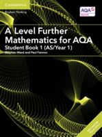 A Level Further Mathematics for AQA Student Book 1 (AS/Year 1) with Cambridge Elevate Edition (2 Years) (Ward Stephen)(Mixed media product)