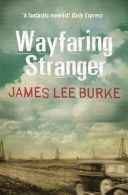 Wayfaring Stranger (Burke James Lee)(Paperback)