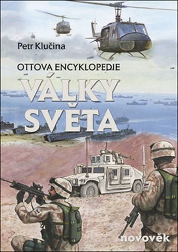 Války světa, novověk - Ottova encyklopedie - Klučina Petr