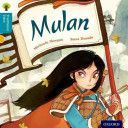 Oxford Reading Tree Traditional Tales: Level 9: Mulan (Morgan Michaela)(Paperback)