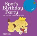 Spot's Birthday Party (Hill Eric)(Paperback)