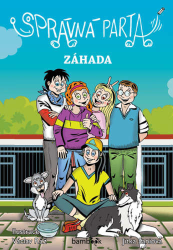 Správná parta - Záhada - Jitka Saniová, Václav Ráž - e-kniha