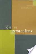 On the Postcolony (Mbembe Achille)(Paperback)