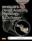 Wheeler's Dental Anatomy, Physiology and Occlusion (Nelson Stanley J.)(Pevná vazba)