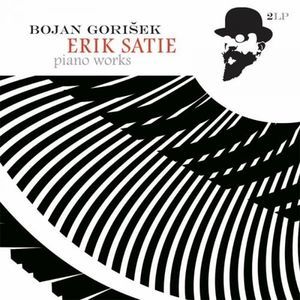 Erik Satie - Piano Works (Bojan Gorisek) (Vinyl)