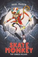 Skate Monkey - The Cursed Village (Mason Paul)(Paperback)