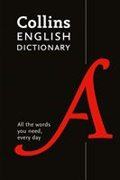 Collins English Paperback Dictionary - All the Words You Need, Every Day (Collins Dictionaries)(Paperback / softback)