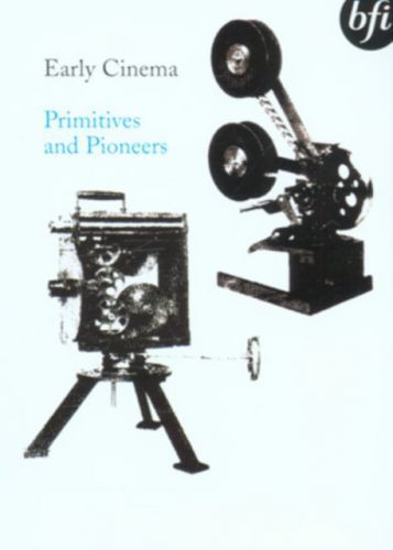 Early Cinema Primitives And Pictures