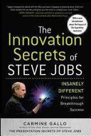 Innovation Secrets of Steve Jobs: Insanely Different Principles for Breakthrough Success (Gallo Carmine)(Paperback)