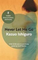 Never Let Me Go - With GCSE and A Level Study Guide (Ishiguro Kazuo)(Paperback)