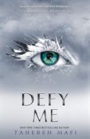 Defy Me (Mafi Tahereh)(Paperback / softback)