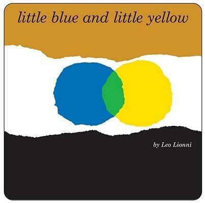 Little Blue and Little Yellow (Lionni Leo)(Board Books)