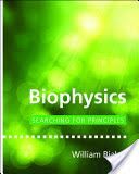Biophysics - Searching for Principles (Bialek William)(Pevná vazba)