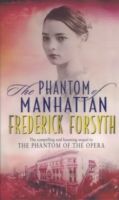 Phantom of Manhattan (Forsyth Frederick)(Paperback)