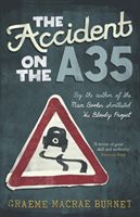 Accident on the A35 (Macrae Burnet Graeme)(Paperback)