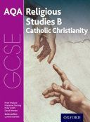 GCSE Religious Studies for AQA B: Catholic Christianity (Wallace Peter)(Paperback)