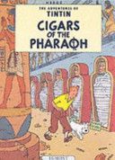 Tintin 4 - Cigars of the Pharaoh - Hergé