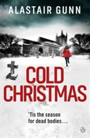 Cold Christmas (Gunn Alastair)(Paperback)